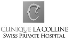 C CLINIQUE LA COLLINE SWISS PRIVATE HOSPITAL