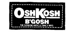 OSHKOSH B'GOSH THE GENUINE ARTICLE SINCE 1895