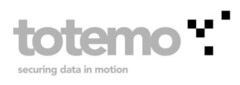 totemo securing data in motion