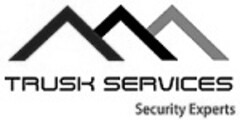 TRUSK SERVICES Security Experts