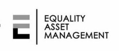 EQUALITY ASSET MANAGEMENT