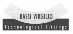 BASSI VIRGILIO Technological fittings