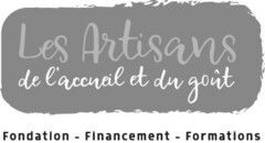 Les Artisans de l'accueil et du goût Fondation - Financement - Formations