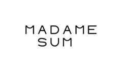 MADAME SUM