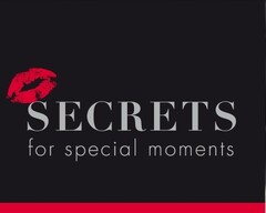 SECRETS for special moments