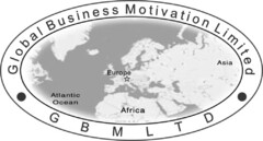 Global Business Motivation Limited GBMLTD Atlantic Ocean Europe Africa Asia