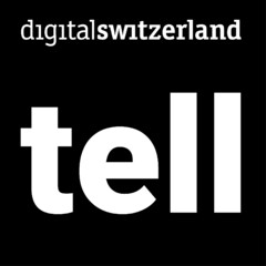 digital switzerland tell