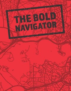 THE BOLD NAVIGATOR