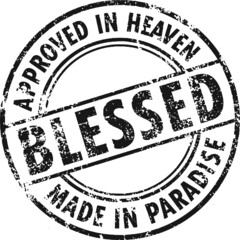 BLESSED APPROVED IN HEAVEN MADE IN PARADISE