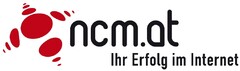 ncm.at Ihr Erfolg im Internet