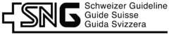 SNG Schweizer Guideline Guide Suisse Guida Svizzera