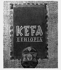 KEFA ETHIOPIA