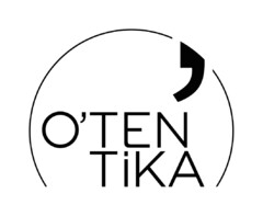 O'TEN TiKA