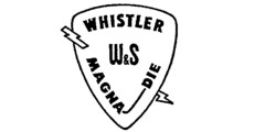 WHISTLER W&S MAGNA DIE