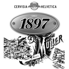 SINCE 1897 CERVISIA HELVETICA MÜLLER