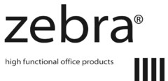 zebra high functional office products