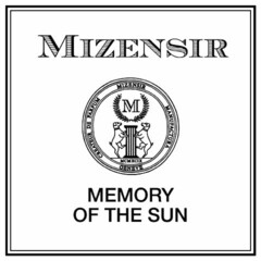 MIZENSIR MEMORY OF THE SUN