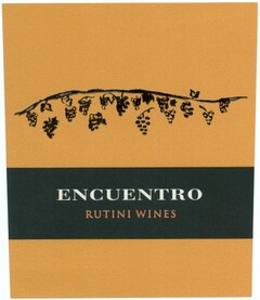 ENCUENTRO RUTINI WINES