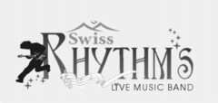 Swiss RHYTHMS LIVE MUSIC BAND