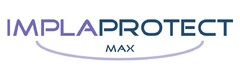 IMPLAPROTECT MAX