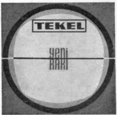 TEKEL yeni RAKI