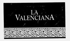 LA VALENCIANA