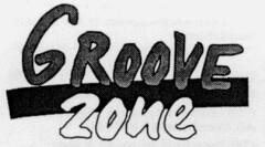 GROOVE zone