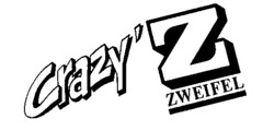 CRAZY' Z ZWEIFEL