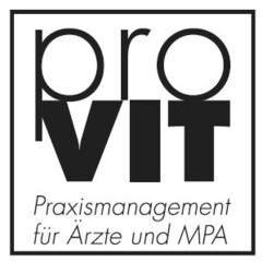 pro VIT Praxismanagement für Ärzte und MPA