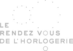 LE RENDEZ VOUS DE L'HORLOGERIE