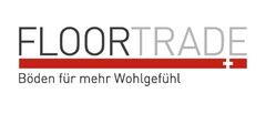 FLOORTRADE Böden für mehr Wohlgefühl