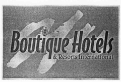 Boutique Hotels & Resorts International