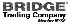 BRIDGE Trading Company Member NYSE