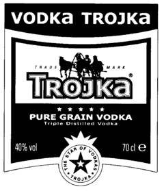 VODKA TROJKA PURE GRAIN VODKA Triple Distilled Vodka THE STAR OF VODKAS