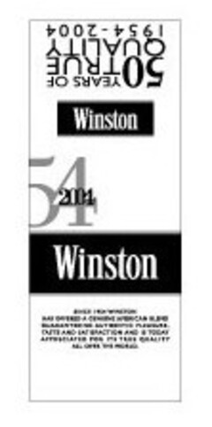 50 YEARS OF TRUE QUALITY  1954 - 2004 Winston 54 2004 Winston