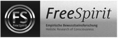 FS FreeSpirit FreeSpirit Empirische Bewusstseinsforschung Holistic Research of Consciousness