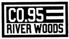 CO.95 RIVER WOODS