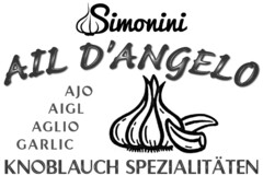 Simonini AIL D'ANGELO AJO AIGL AGLIO GARLIC KNOBLAUCH SPEZIALITÄTEN