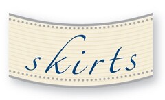 skirts