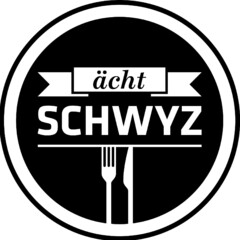 ächt SCHWYZ