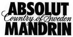 ABSOLUT Country of Sweden MANDRIN