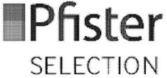 Pfister SELECTION