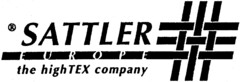 SATTLER EUROPE the high TEX company