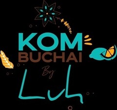 KOM BUCHAI By Luh