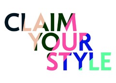 CLAIM YOUR STYLE