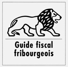 GUIDE FISCAL FRIBOURGEOIS