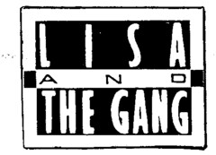 LISA AND THE GANG