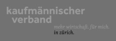 kaufmännischer verband mehr wirtschaft. für mich. in zürich.