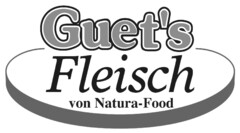 Guet's Fleisch von Natura-Food