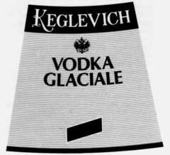 KEGLEVICH VODKA GLACIALE